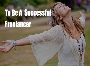 How To Be A Successful Freelancer?