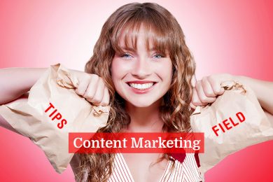 Essential tips and fields of content marketing.