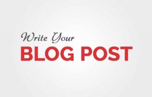 Read more about the article How To Write Your Blog Post.